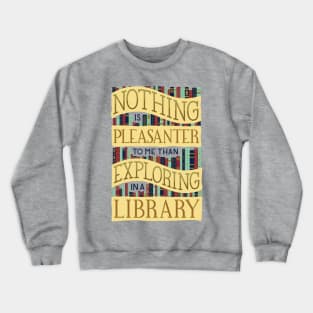 Exploring Libraries Crewneck Sweatshirt